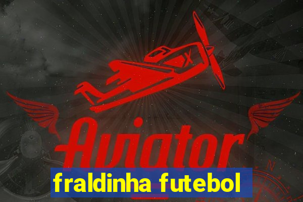 fraldinha futebol